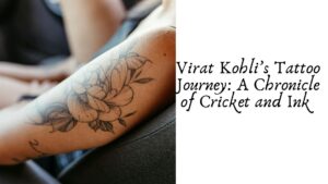 Virat Kohli’s Tattoo Journey: A Chronicle of Cricket and Ink