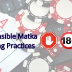 Responsible Matka Gaming Practices